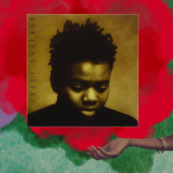 Records That Changed Our Lives: Finding hope in Tracy Chapman and 'Brand New Eyes'