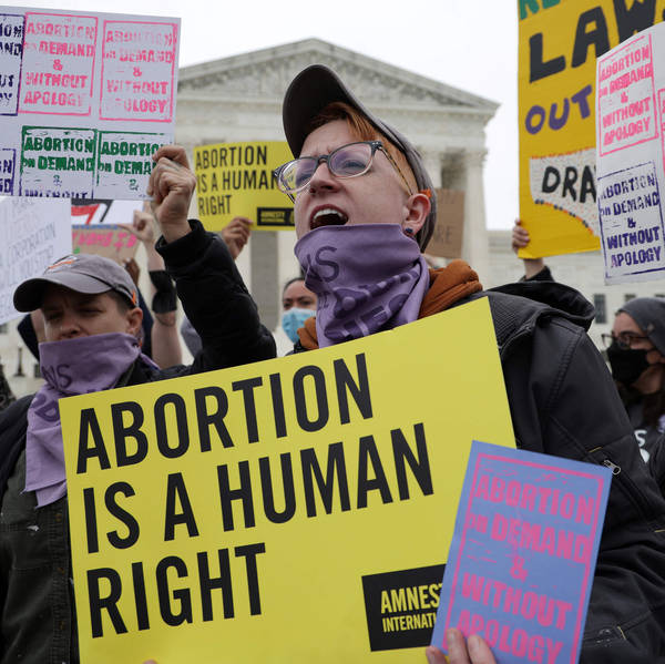 The Potential Impact Of The Decision To Overturn Roe v. Wade