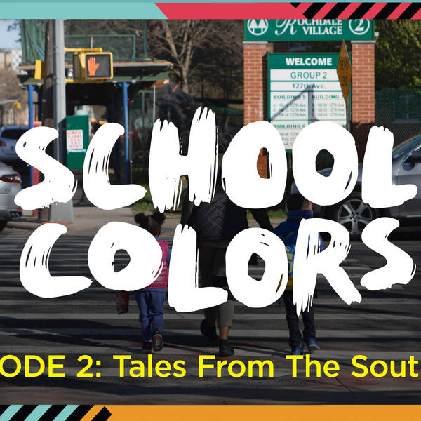 School Colors Episode 2: "Tales From The Southside"