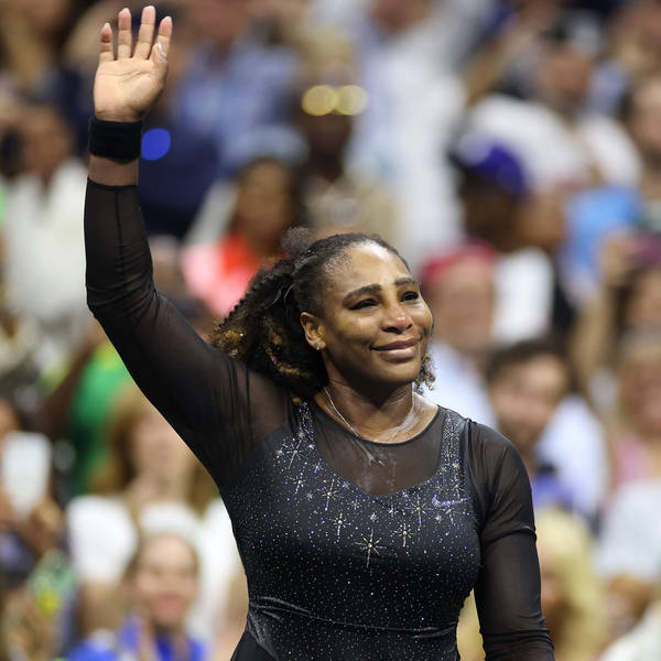 Serena's final serve; plus, the Emmys in an era of too much TV