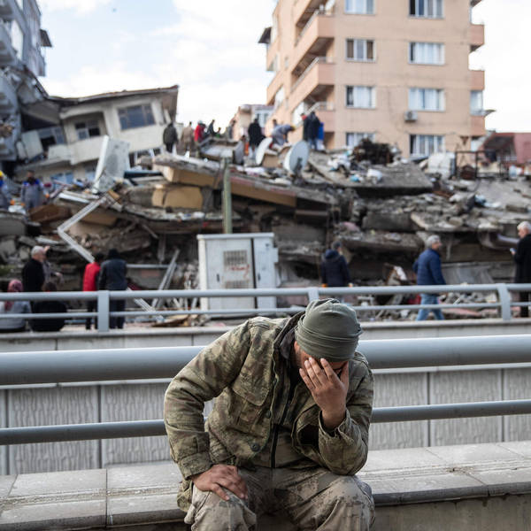 Two Versions Of The Same Nightmare: A Week In Quake-Hit Turkey and Syria