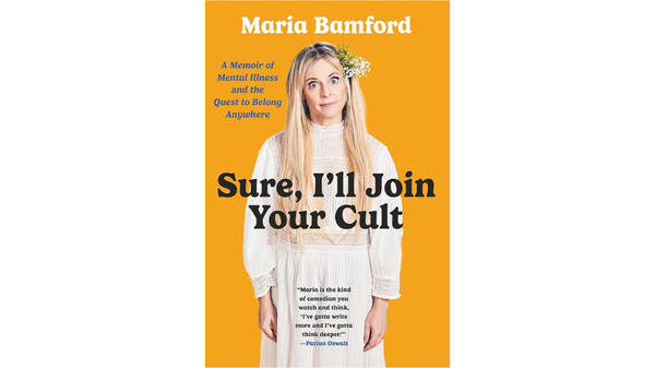 Maria Bamford on her new memoir "Sure, I'll Join Your Cult"