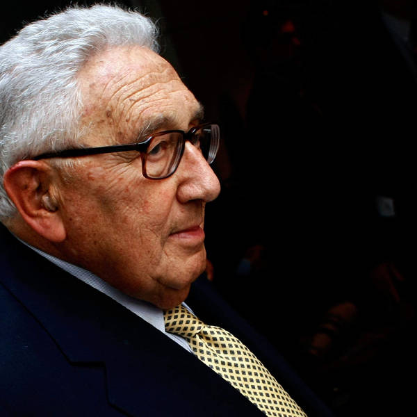 The Legacy of Henry Kissinger