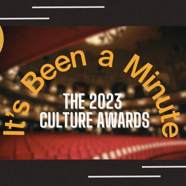The IBAMmys: The It's Been A Minute 2023 Culture Awards Show