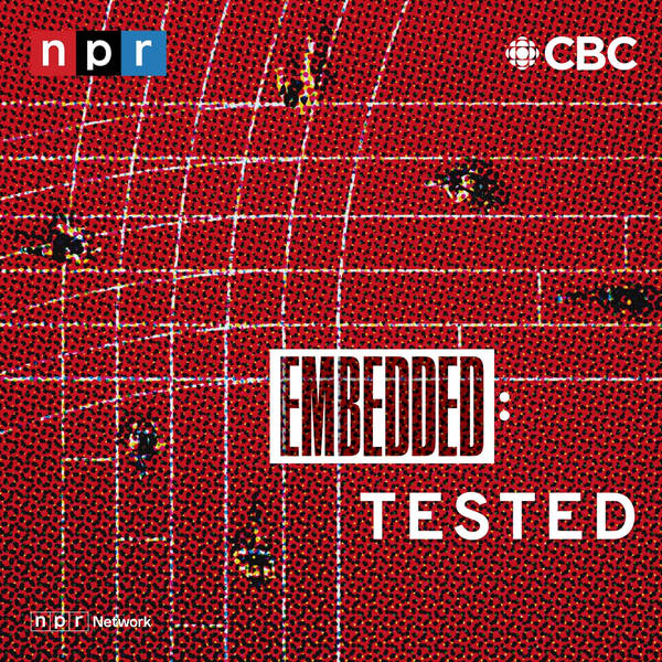 Introducing Tested from NPR and CBC