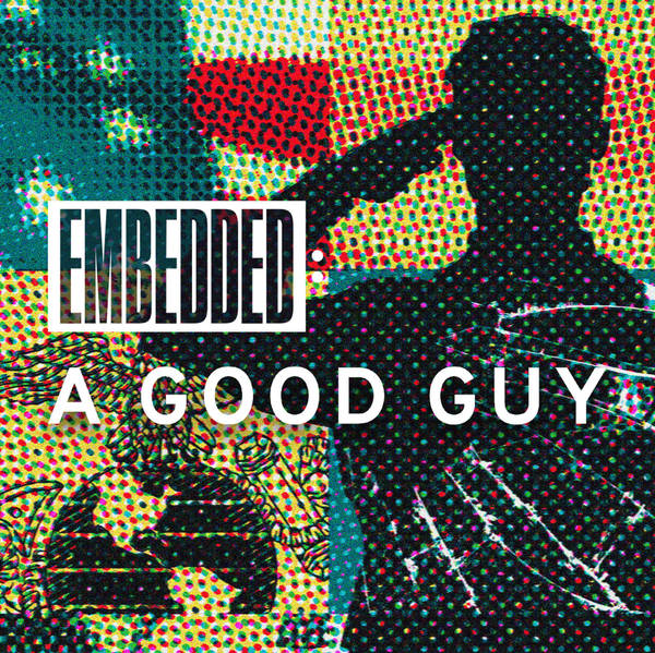 Introducing "A Good Guy" from NPR