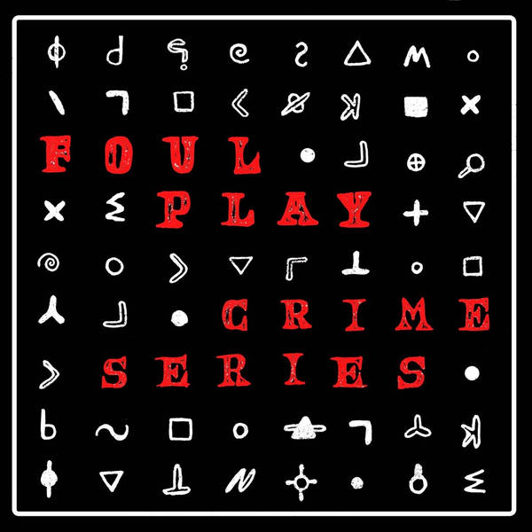Welcome to Foul Play: Crime Series