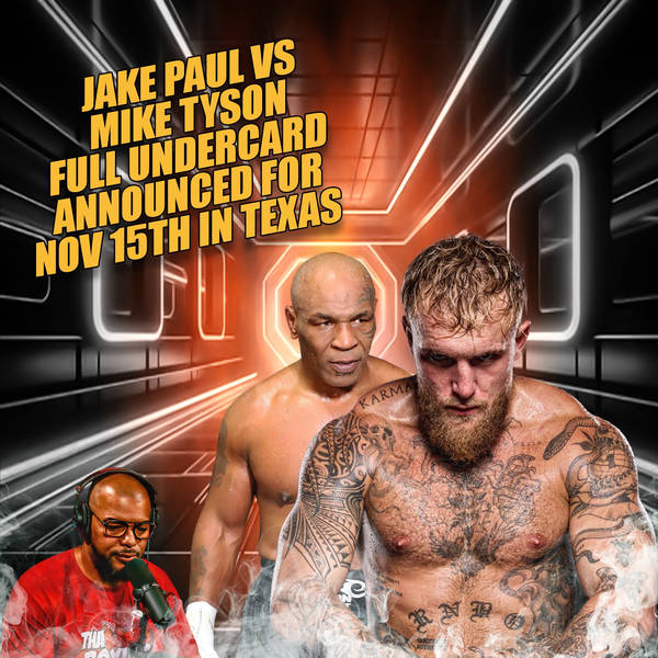 ☎️Jake Paul vs Mike Tyson Full undercard Announced For Nov 15th in Texas