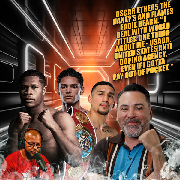 ☎️Oscar’s Ethers Haney’s😈Teofimo Vs Ryan Garcia Can Only Happen If USADA Is Doping Agency😱