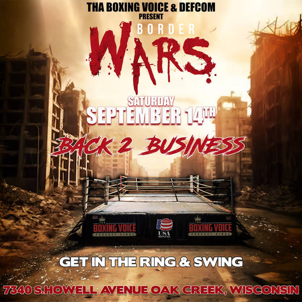 ☎️Border Wars 14 🔥September 14 Wisconsin, 📣CYP Drops Fight Footage Rumored to Be Injured😱