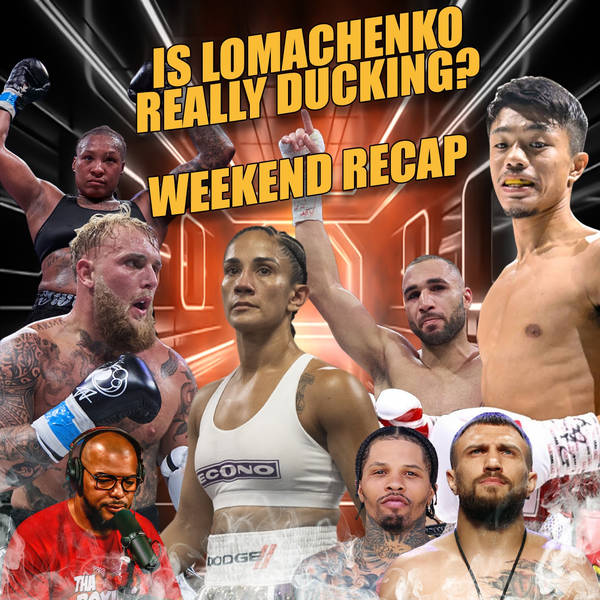 ☎️Lomachenko Ducking Gervonta❓ Paul, Serrano, Green, Nakatani & Bahdi All Get Wins,  Weekend Recap