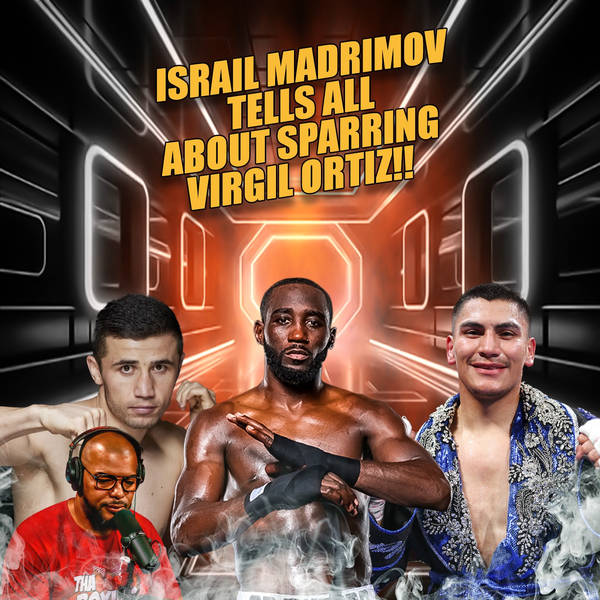 ☎️ Israil Madrimov, Terence Crawford Oppentent Tells All About Sparring Vergil Ortiz‼️