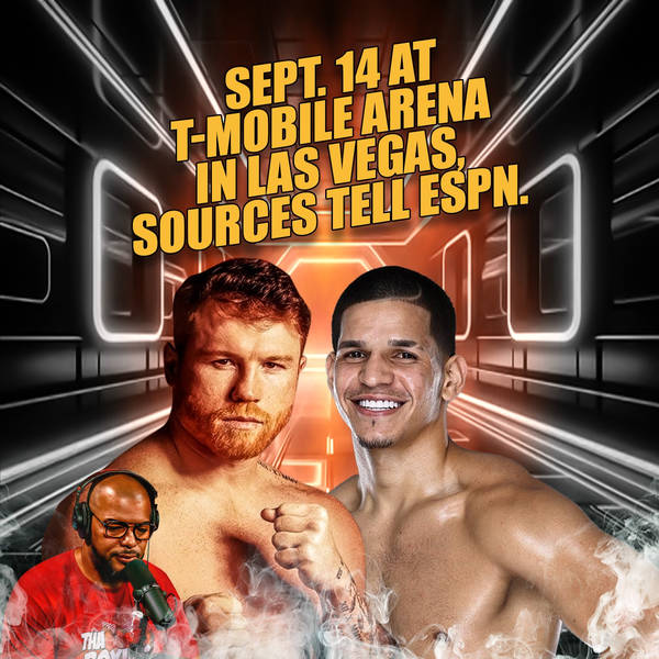 ☎️Canelo Alvarez Vs. Edgar Berlanga Sept. 14 at T-Mobile Arena in Las Vegas, sources tell ESPN