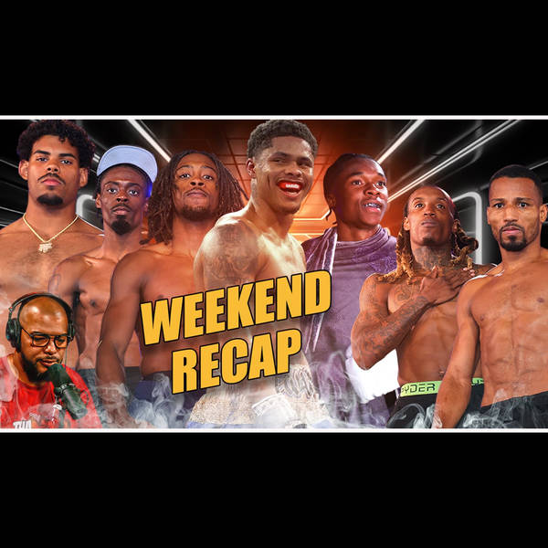 ☎️ Shakur Dominates Harutyunyan, Conceicao Win vs. Foster Has Boxing World Confused❗️Weekend Recap