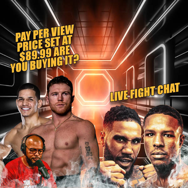 ☎️ Canelo Vs. Berlanga PPV Price $89.99💰Are You Buying It❓ HURD vs ROSARIO Live Fight Chat❗️