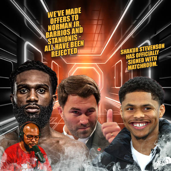 ☎️Eddie Hearn "We've Made Offers To Norman Jr, Barrios, & Stanionis😱+Signs Shakur Officially🔥