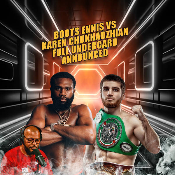 ☎️ Jaron Ennis v Karen Chukhadzhian Official❗️Bam Rodriguez & Full Undercard Announced 🔥