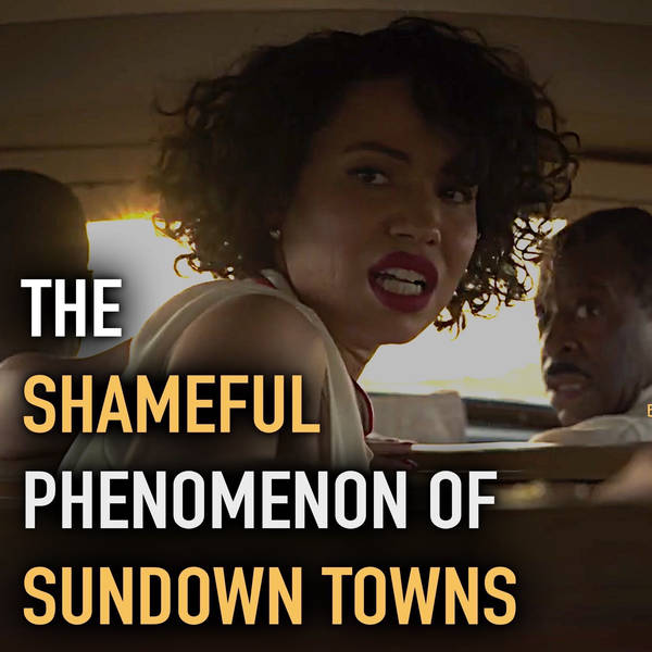 The Shameful Phenomenon of Sundown Towns