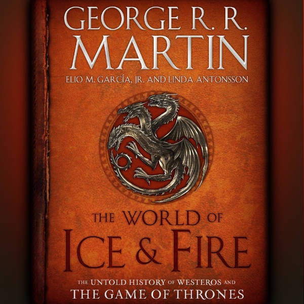 World of Ice and Fire: The Dawn Age - White Walkers, Children of the Forrest and Prelude to the Long Night