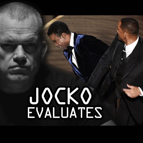 Jocko Evaluates Celebrities Slapping Each Other. Will Smith / Chris Rock. Oscars.