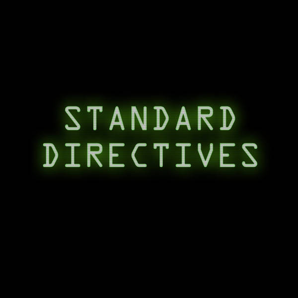 Standard Directive 001:  Take Control