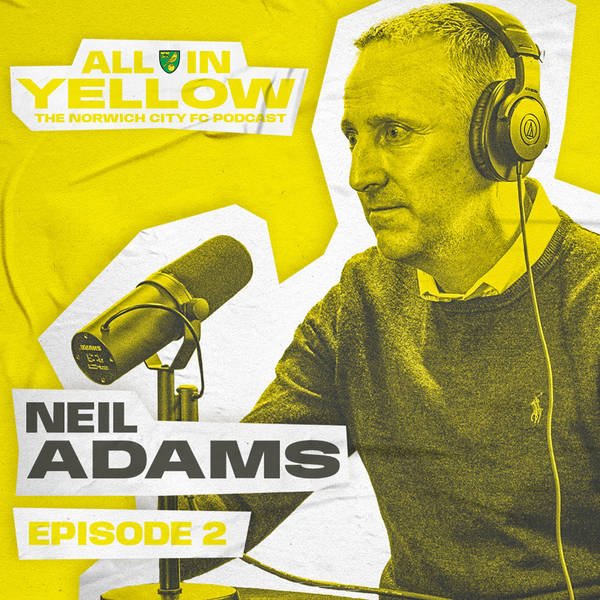 Episode #02 - Neil Adams