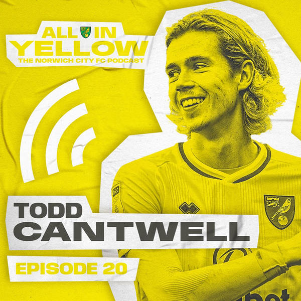 Episode #20 - Todd Cantwell