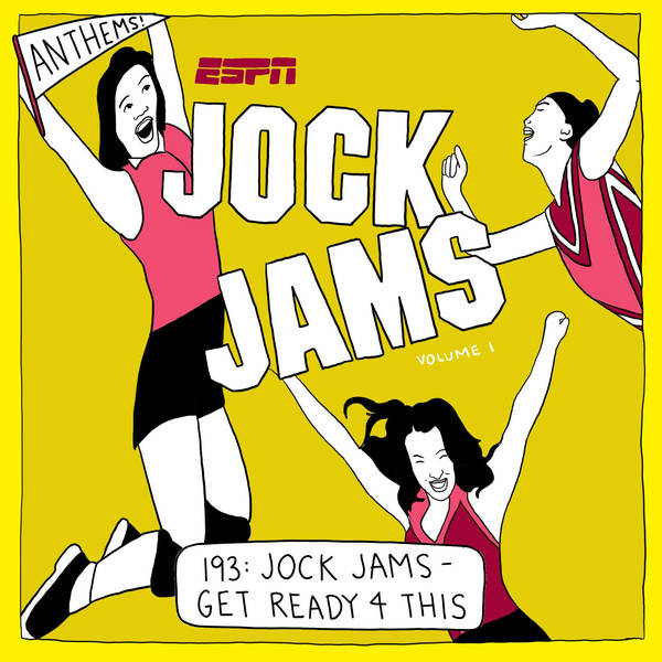 ANTHEMS: Jock Jams — Get Ready For This