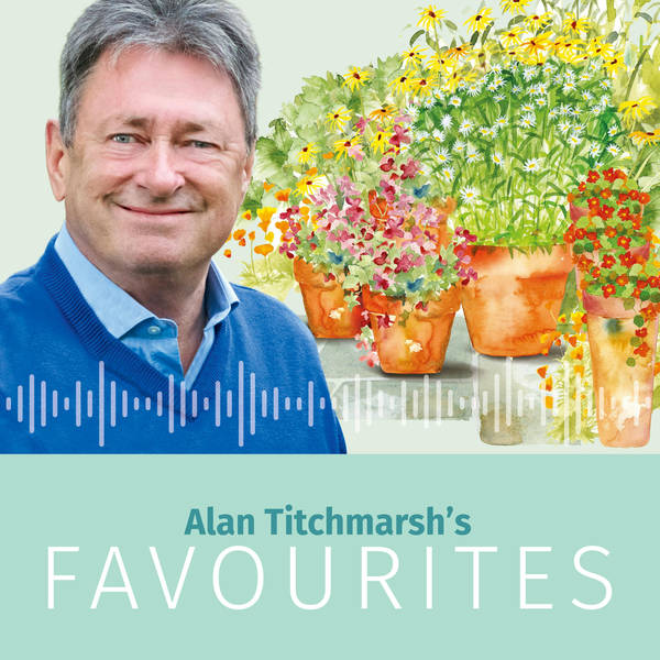 Alan's Favourites - Great British Gardens