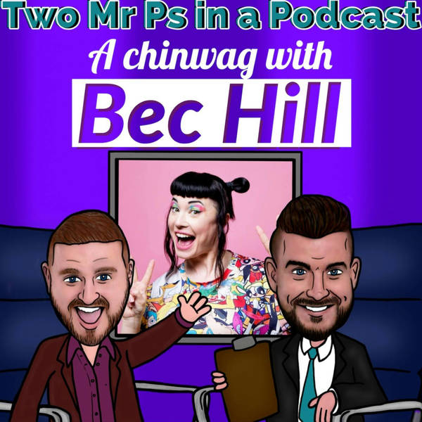 A Chinwag with Bec Hill