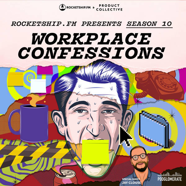 Workplace Confessions with Jay Clouse: "Ethical Dilemma" & "A little porn-y"