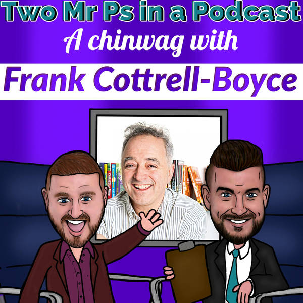 A Chinwag with Frank Cottrell-Boyce