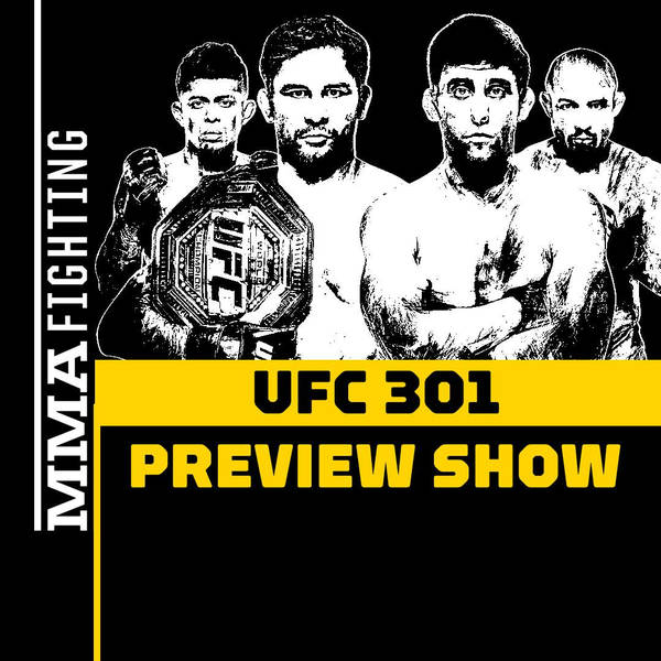 UFC 301 Preview Show | Steve Erceg's Unlikely Moment, Jose Aldo's UFC Swan Song, More