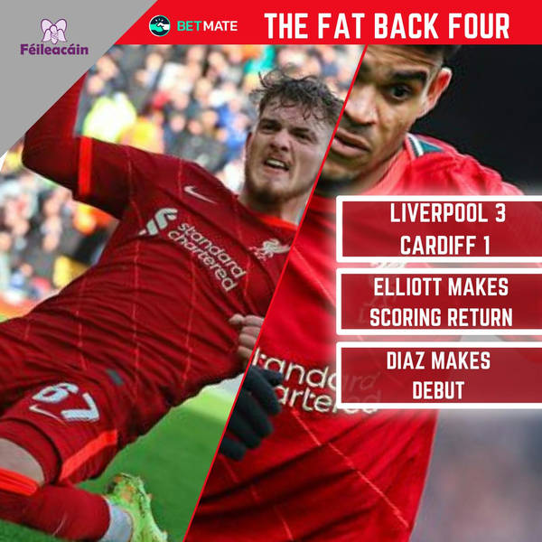 Liverpool Into Round 5 | Fat Back 4