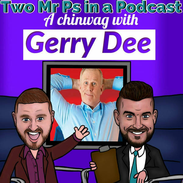 A Chinwag With Gerry Dee