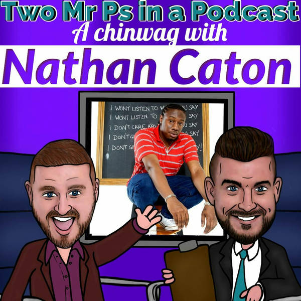 A Chinwag With Nathan Caton