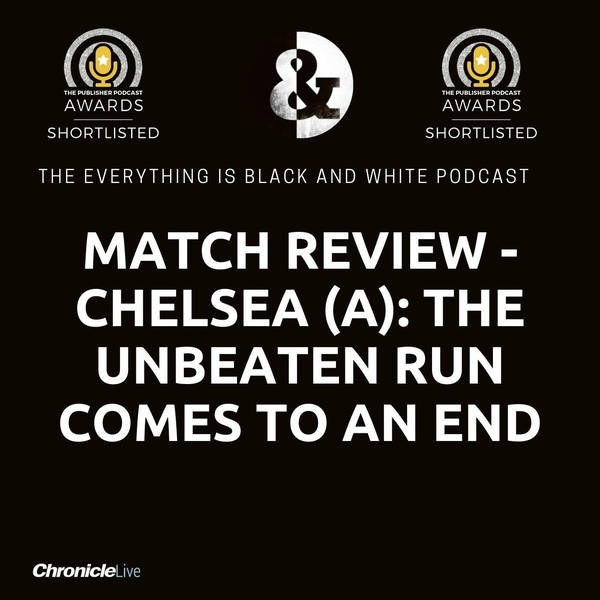 CHELSEA 1-0 NEWCASTLE UNITED | MAGPIES UNBEATEN LEAGUE RUN COMES TO AN END IN BRUTAL FASHION