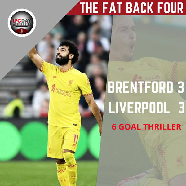 Liverpool 6 Goal Thriller | Brentford 3 Liverpool 3 | FB4