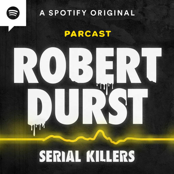 Robert Durst Pt. 2: “That’s It, You’re Caught”