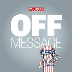 POLITICO's Off Message image