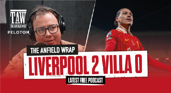 Liverpool 2 Aston Villa 0: The Anfield Wrap