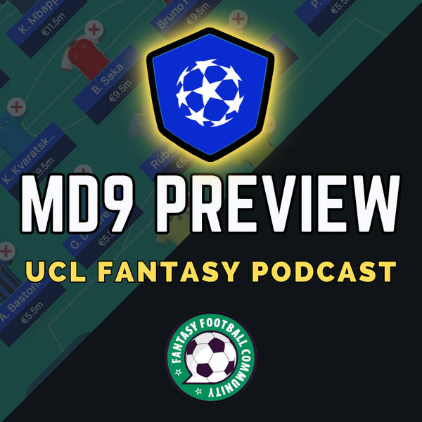 UCL Fantasy MD9: Preview