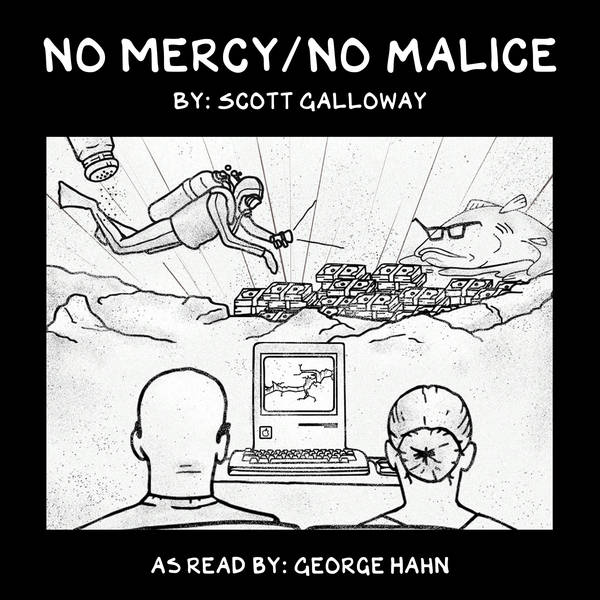 No Mercy / No Malice: The Financial Frontier