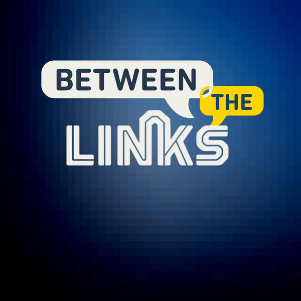 Between the Links: Episode 1 | Jon Jones vs. Dana White and More