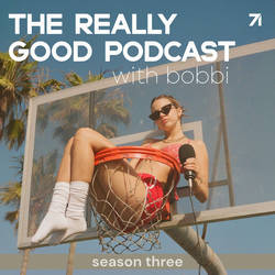 The Really Good Podcast with Bobbi Althoff image