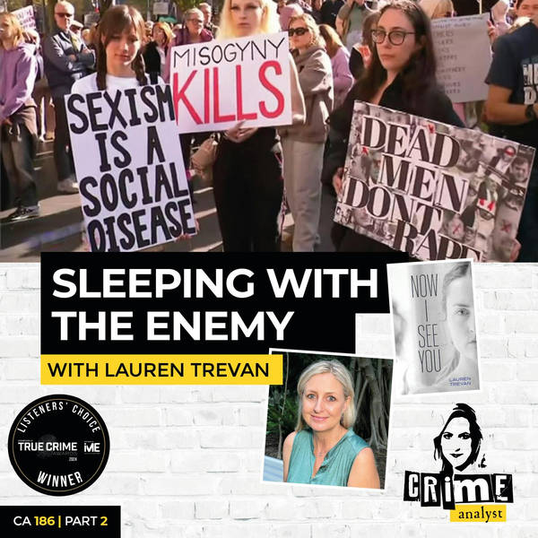 Ep 186: Now I See You: Sleeping with The Enemy with Lauren Trevan, Part 2