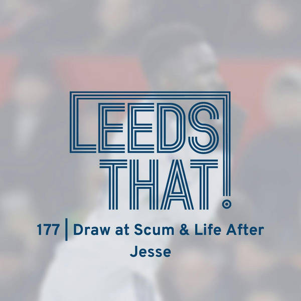177 | Draw at Old Trafford & Life after Jesse