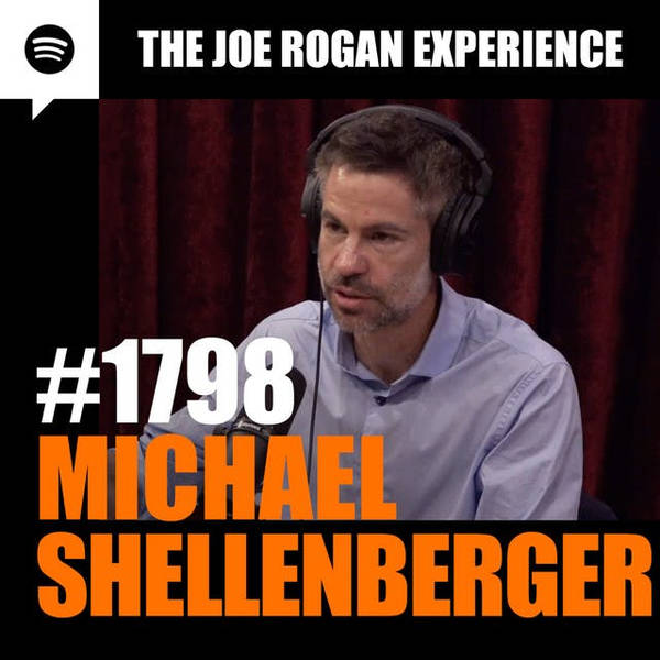 #1798 - Michael Shellenberger