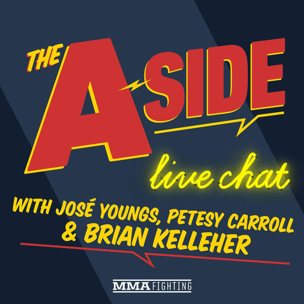 The A-Side Live Chat: UFC 249 postponement, fighter reactions, Dana White’s Fight Island, more