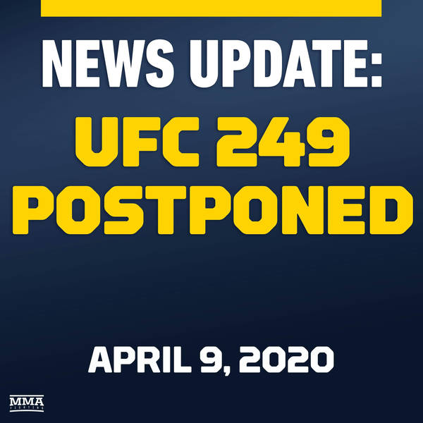 UFC 249 Postponed Reaction
